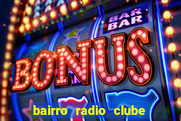 bairro radio clube em santos